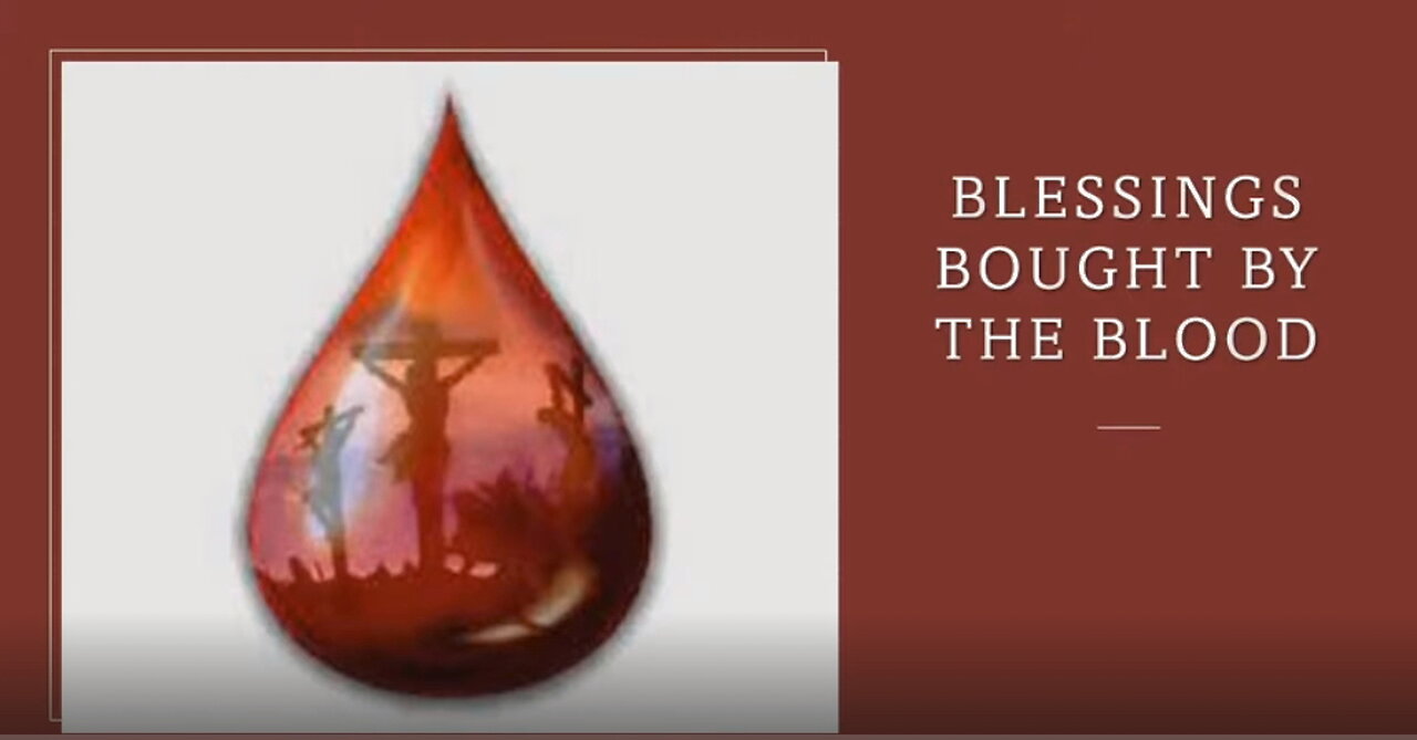 Blessings Bought By The Blood. Pastor: David O'Steen