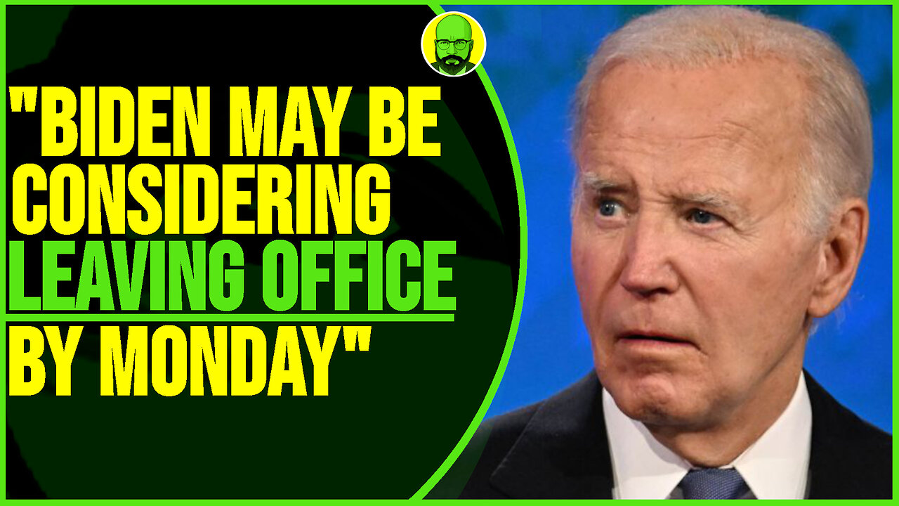 BIDEN MAY BE CONSIDERING LEAVING OFFICE BY MONDAY