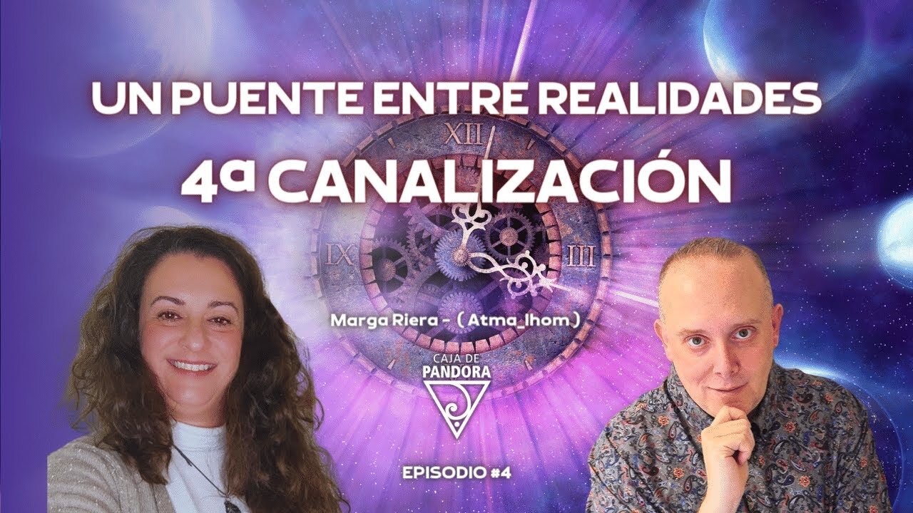 Un Puente entre Realidades con Marga Riera. 4 Canalización