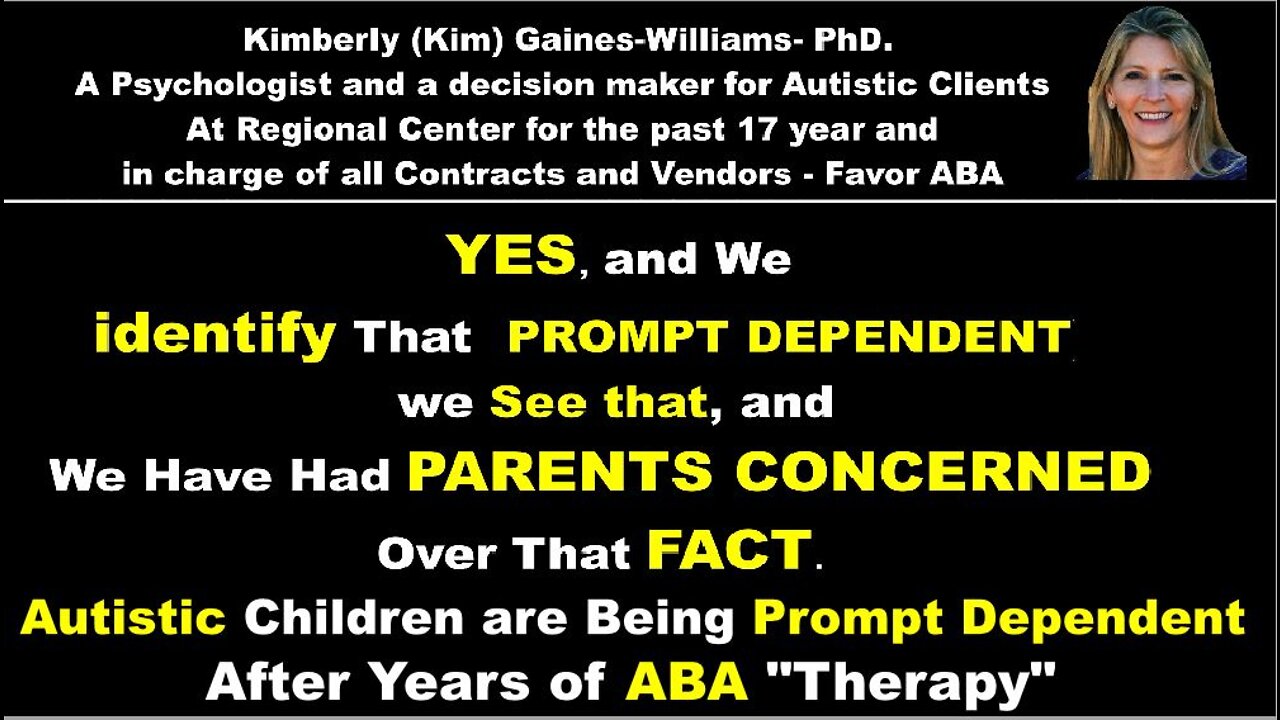 Autism Parents complaints that their Autistic kids are Prompt Dependent Because of ABA "Therapy"