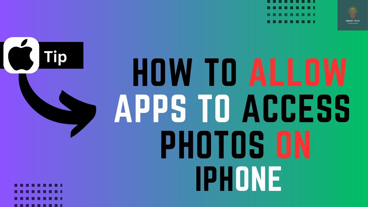 How to Allow Apps to Access Photo in Iphone - Full Guide