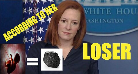 JEN PSAKI (OLD PEPPERMENT PATTY HERSELF) COMPARES UNBORN BABIES TO LUMPS OF COAL!!!!