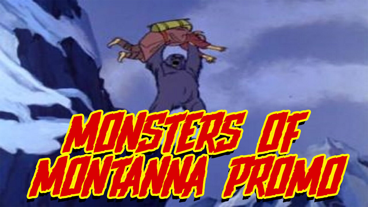 Monsters of Montanna Promo