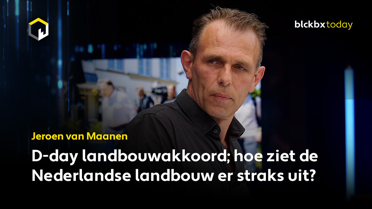 D-day landbouwakkoord; hoe ziet de Nederlandse landbouw er straks uit?