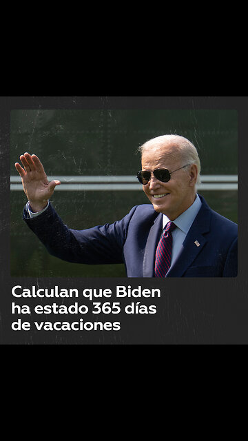 Aseguran que Biden pasó el 40 % de su mandato en vacaciones