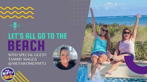 Let's All Go to the Beach with Tammy Maggs, MetaWomen NFT