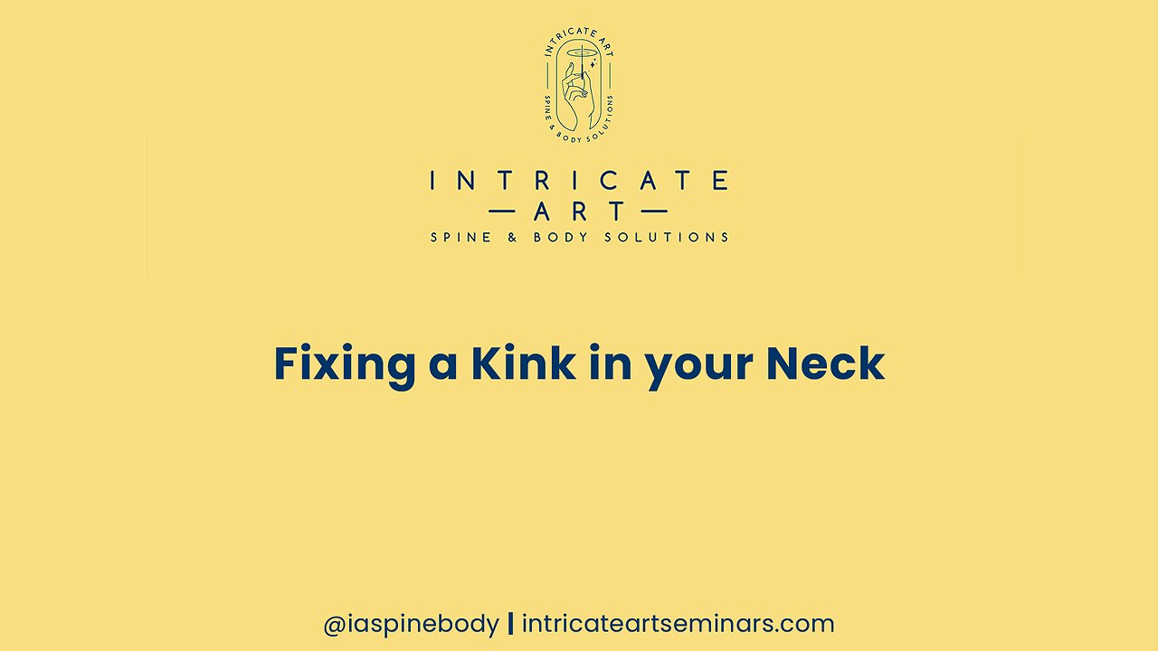 Fixing a Kink in your Neck