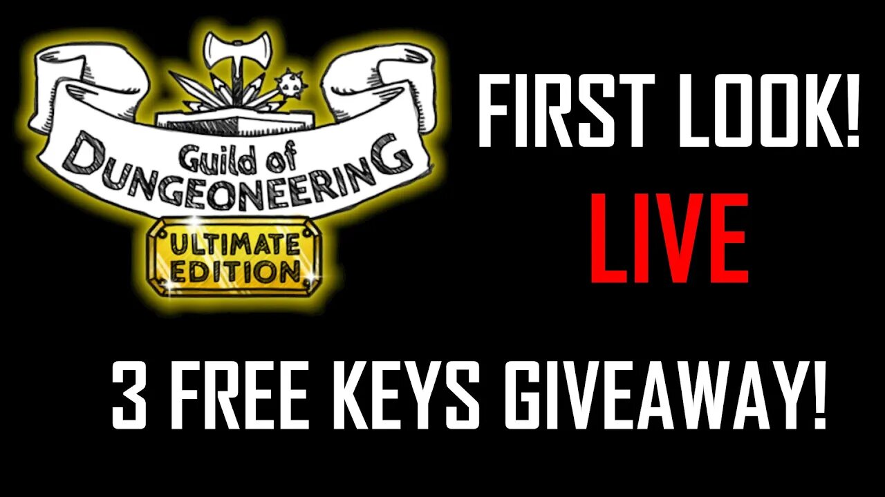 Guild of Dungeoneering Ultimate Edition | First Look! 3 Keys to #giveaway #live
