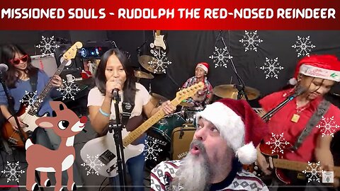 AWESOME! - (REACTION) - RUDOLPH THE RED-NOSED REINDEER | Missioned Souls cover | + Bonus Clips!