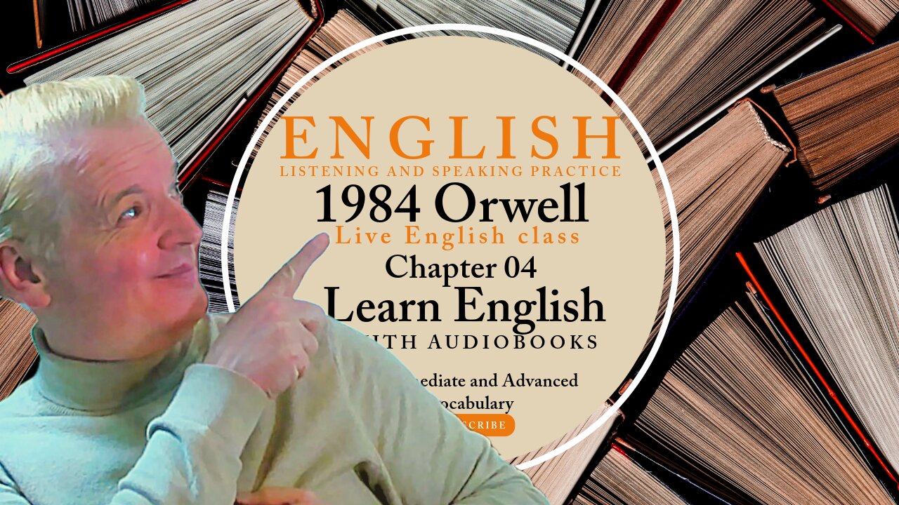 Learn English Audiobooks" 1984" Chapter 4 George Orwell