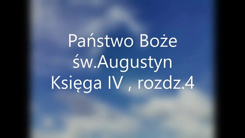 Państwo Boże -św.Augustyn Księga IV, rozdz.4