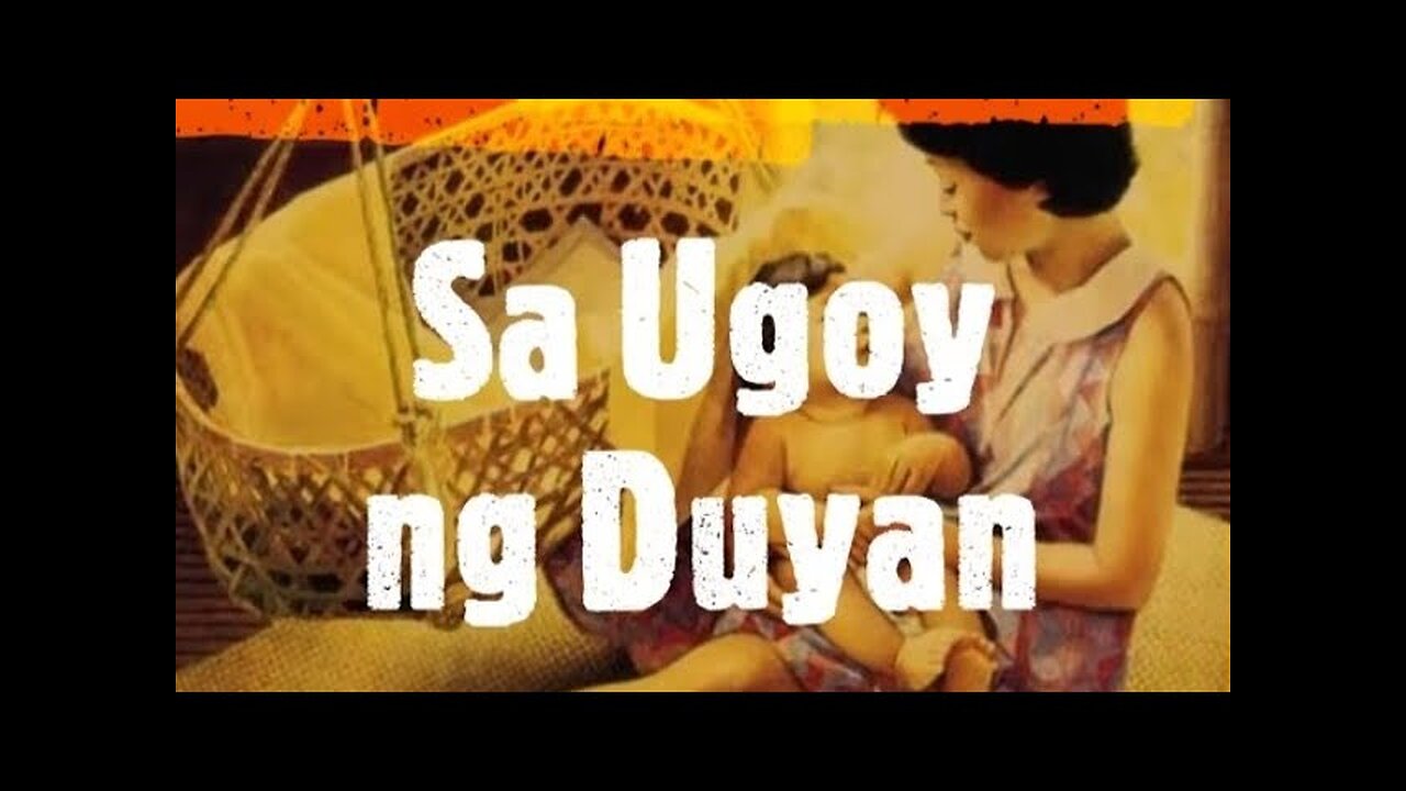 SA UGOY NG DUYAN I CHILDREN SONG