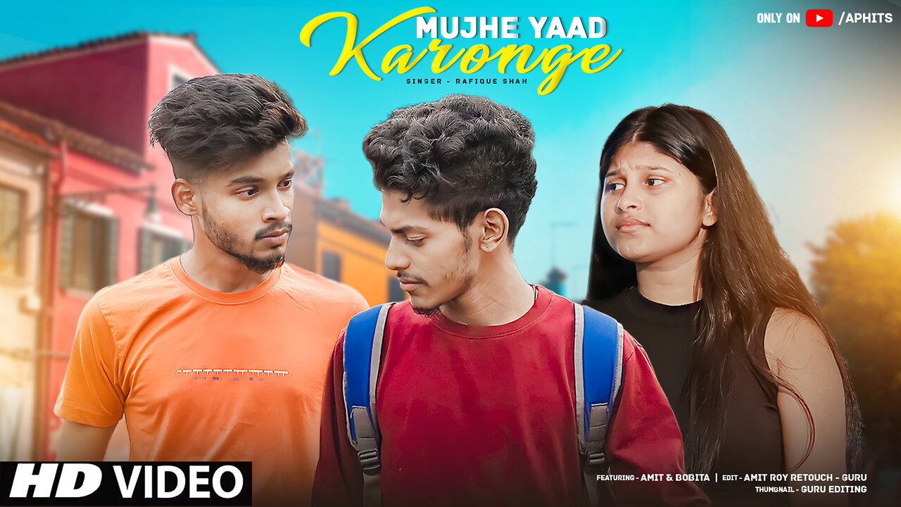 Mujhe Yaad Karoge (Official Video) Sad Love Story | New Hindi Song 2022 | Rafique Shah | Ap Hits