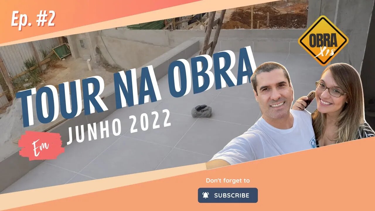 Tour da Obra #2 - Casa de 431m² em construção no condomínio Reserva Santa Maria - Junho/2022