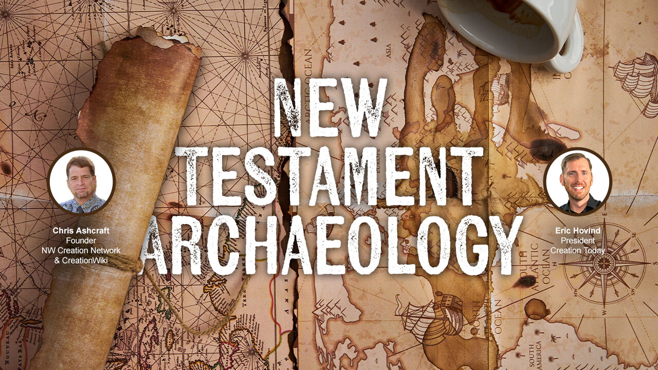 New Testament Archaeology | Eric Hovind & Chris Ashcraft | Creation Today Show #368