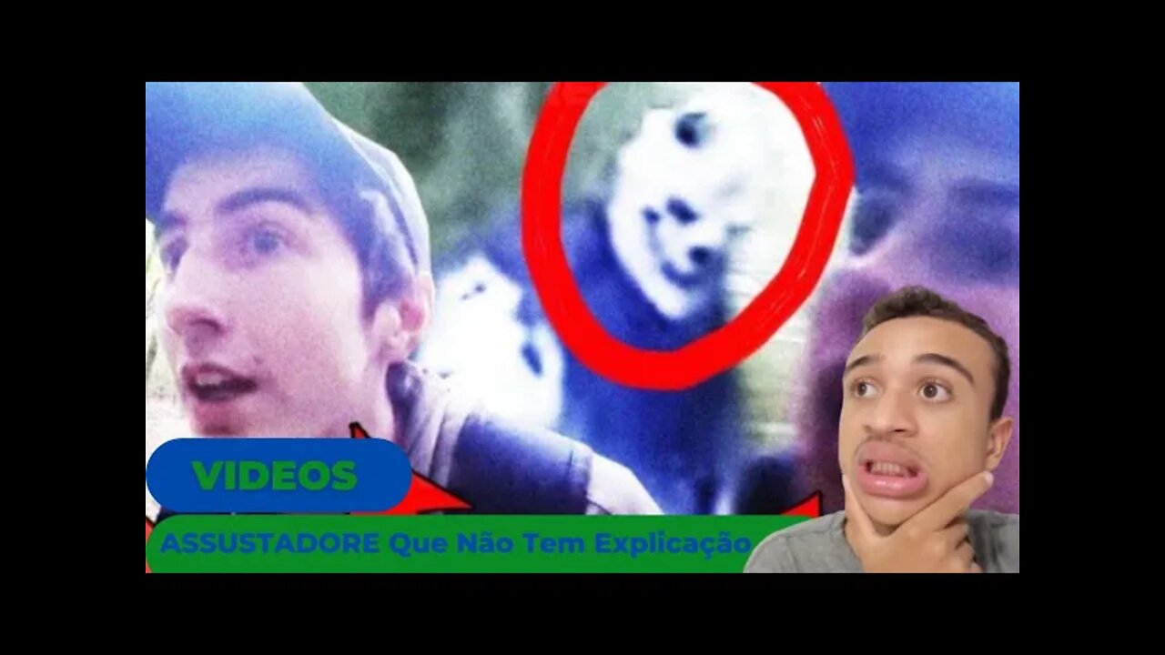 Reagindo VÍDEOS ASSUSTADORES que NÃO TÊM EXPLICAÇÃO