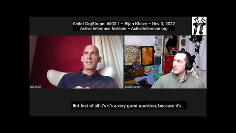 ActInf OrgStream #003.1 ~ Bijan Khezri