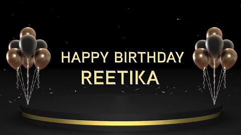 Wish you a very Happy Birthday Reetika