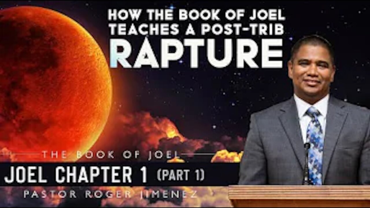 【 Post-Trib Rapture in the Book of Joel 】 Pastor Roger Jimenez | KJV Baptist Preaching