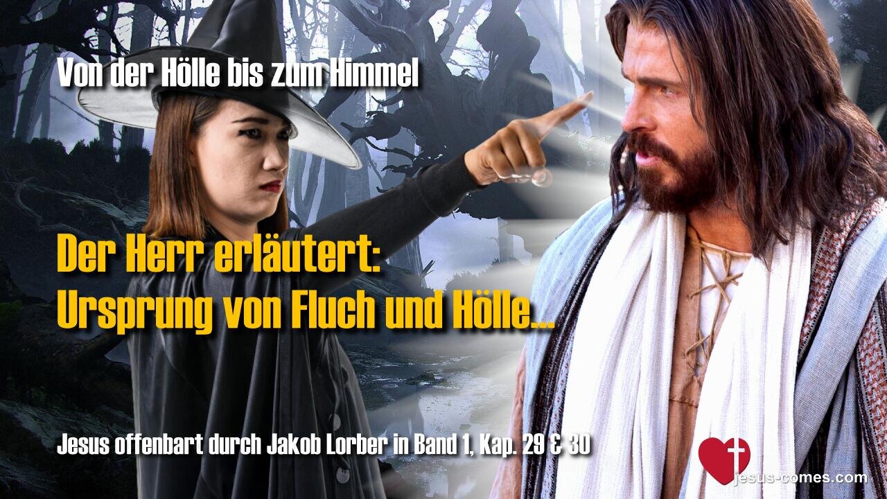 Ursprung von Fluch und Hölle... Jesus erläutert ❤️ Von der Hölle bis zum Himmel