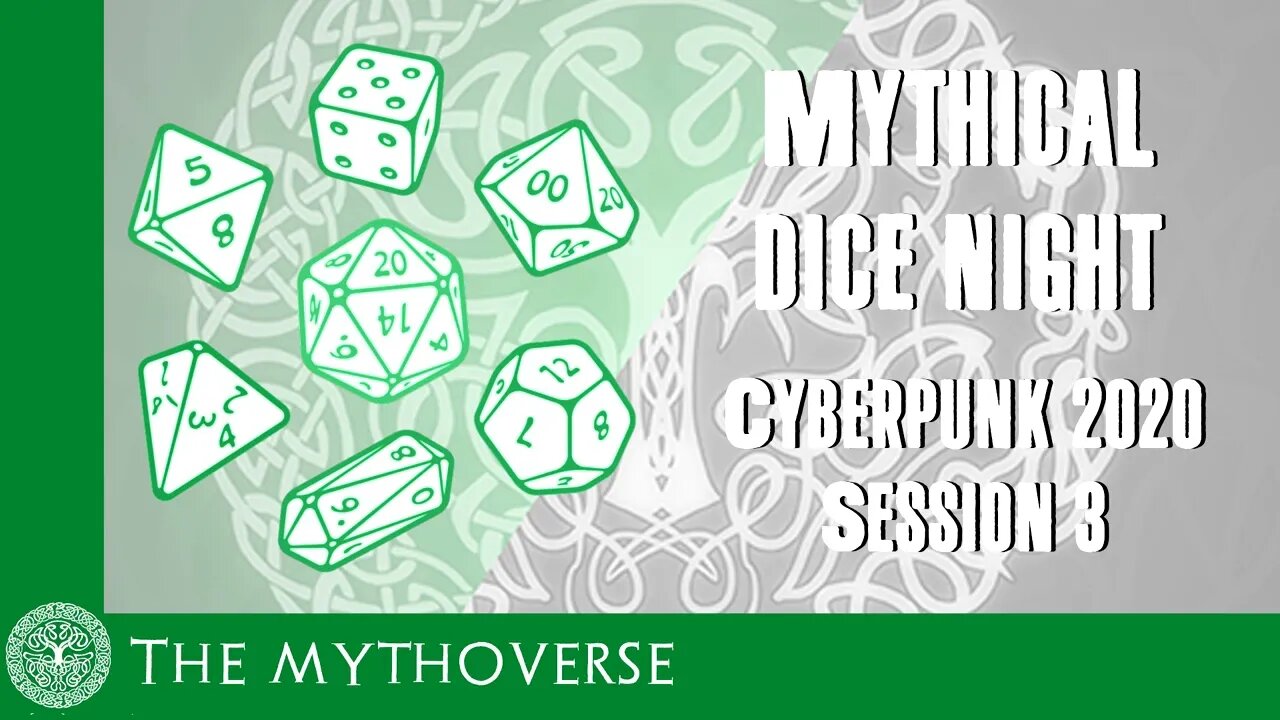 Mythical Dice Night - Cyberpunk Session 3