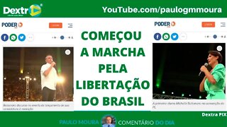 COMEÇOU A MARCHA PELA LIBERTAÇÃO DO BRASIL