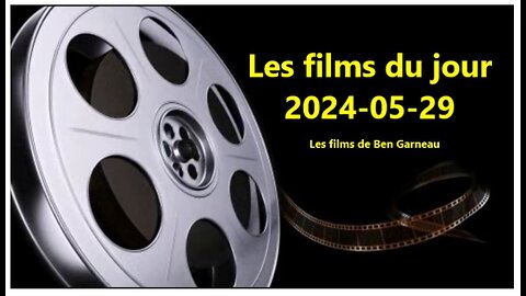Les films du jour = 2024-05-29