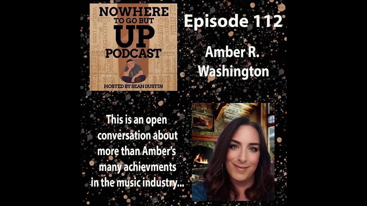 #112 Author | Musician | Songwriter |Producer | Amber Rose Washington