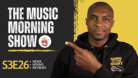 The Music Morning Show: Reviewing Your Music Live! - S3E26