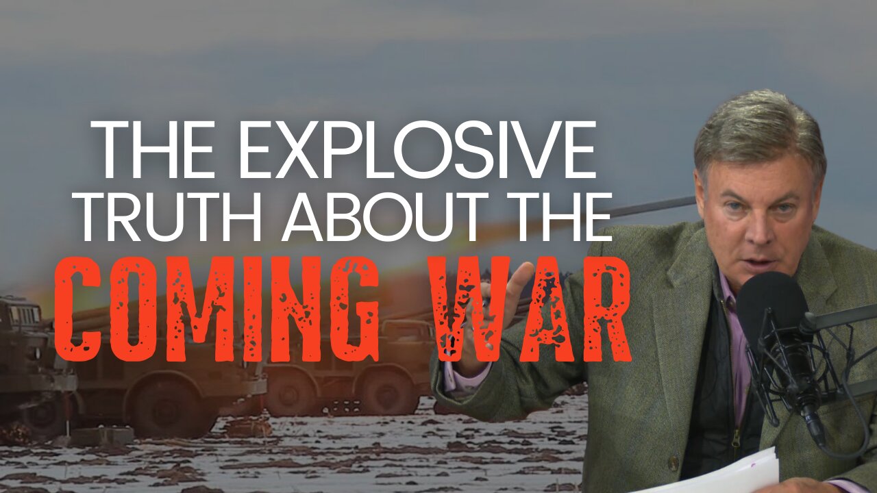 The Explosive Truth About the Coming War | Lance Wallnau