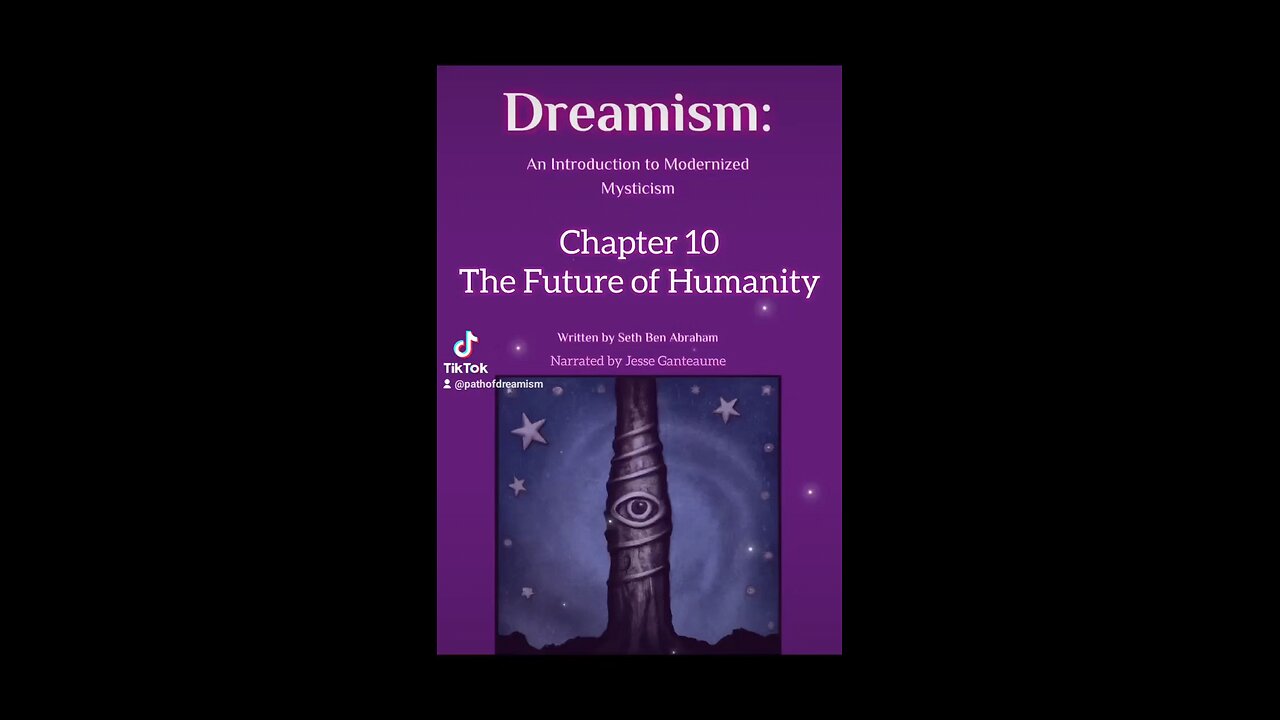 Dreamism: The Future of a Humanity