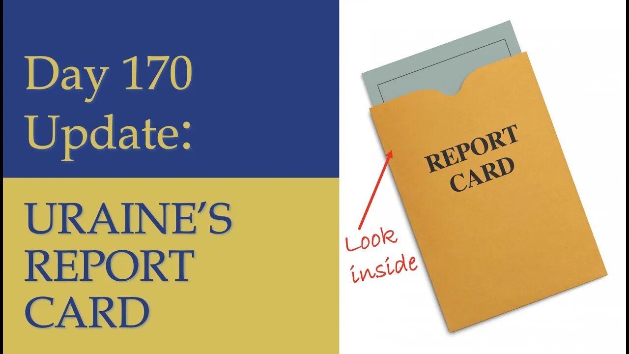 Ukraine's Report Card: How are they holding up against the Russians? What happened on Day 170