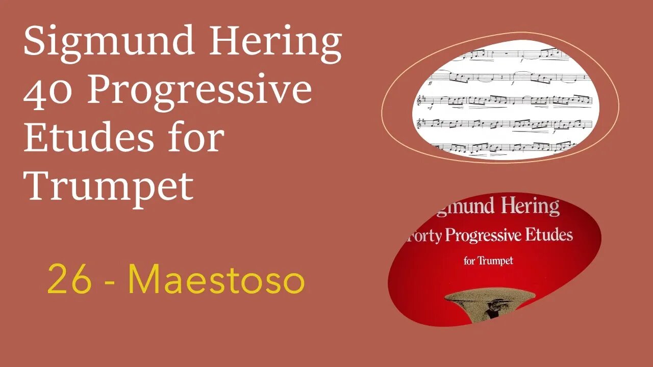 🎺🎺 [TRUMPET ETUDE] Sigmund Hering 40 Progressive Etudes for Trumpet - 26 Maestoso