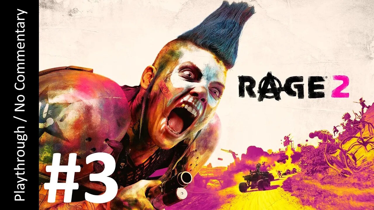 RAGE 2 (Part 3) playthrough