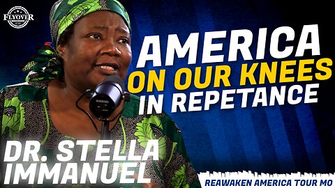 FULL INTERVIEW: Dr Stella Immanuel | Africa's Gift to America to Save the People and Bring Them to their Knees in Repentance | ReAwaken America Tour MO