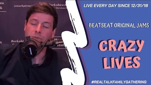 Crazy Lives on the BeatSeat™️ Mark Pires Original with Live Improv 2020 Message..