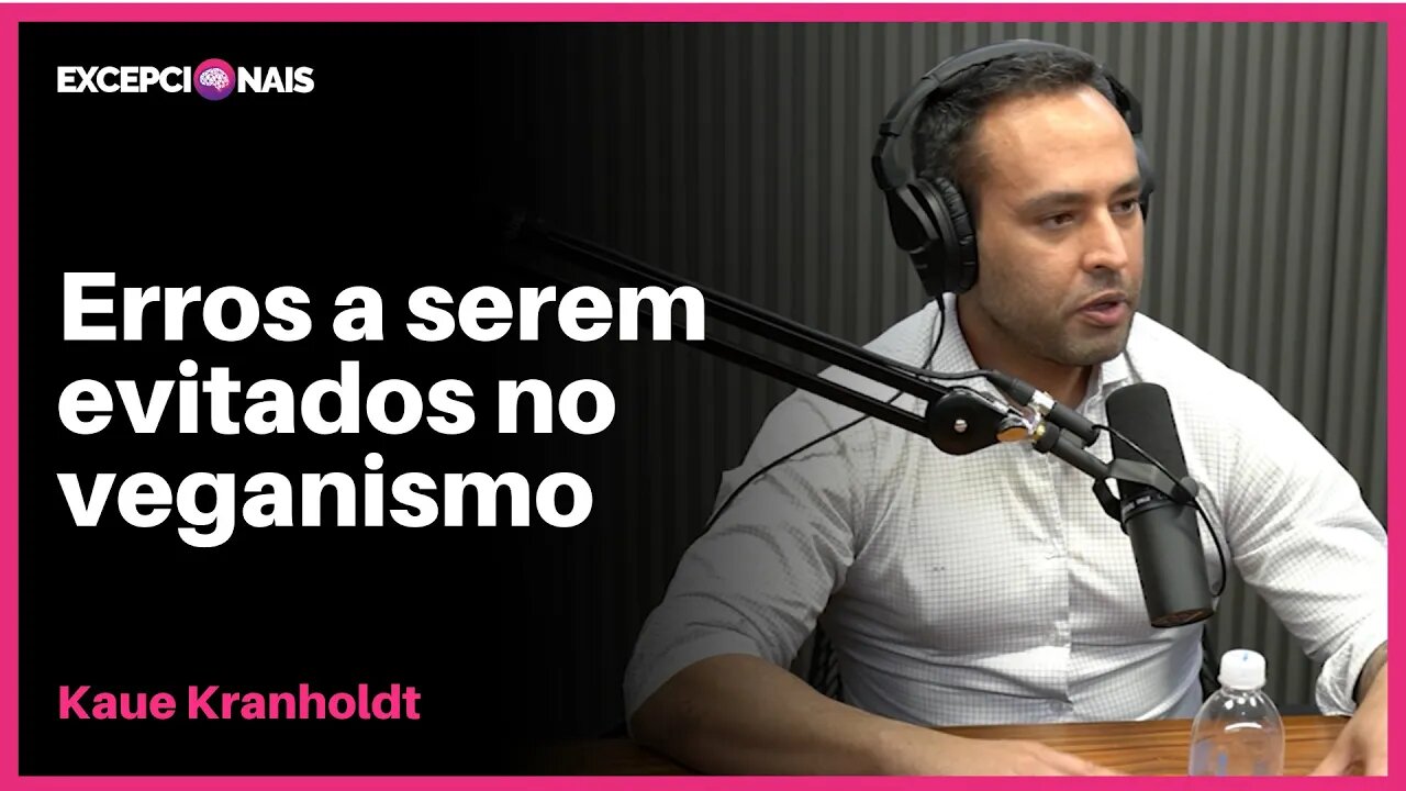 Veganismo: Suplementações Fundamentais | Dr. Kaue Kranholdt