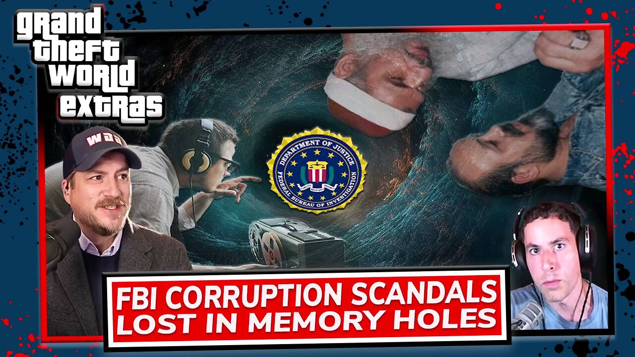 FBI Corruption Scandals | Lost In Memory Holes