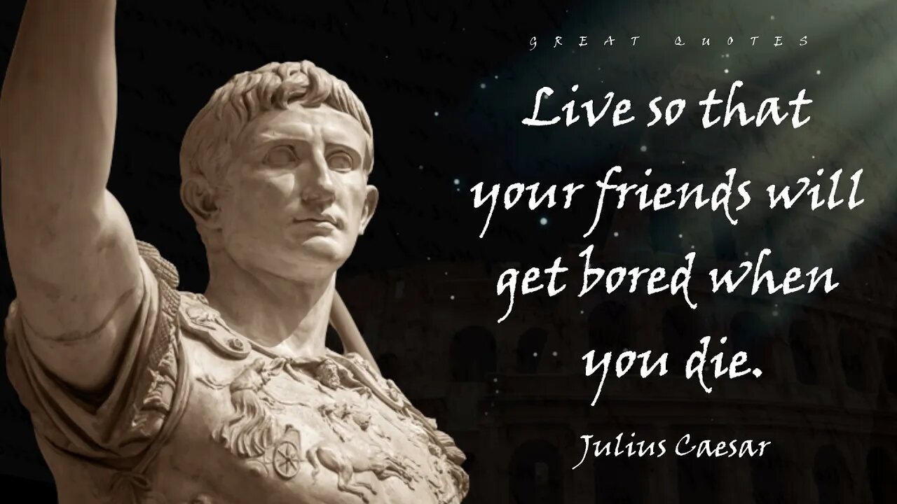 Julius Caesar - Memorable Inspirational Quotes about Power, Success and Life