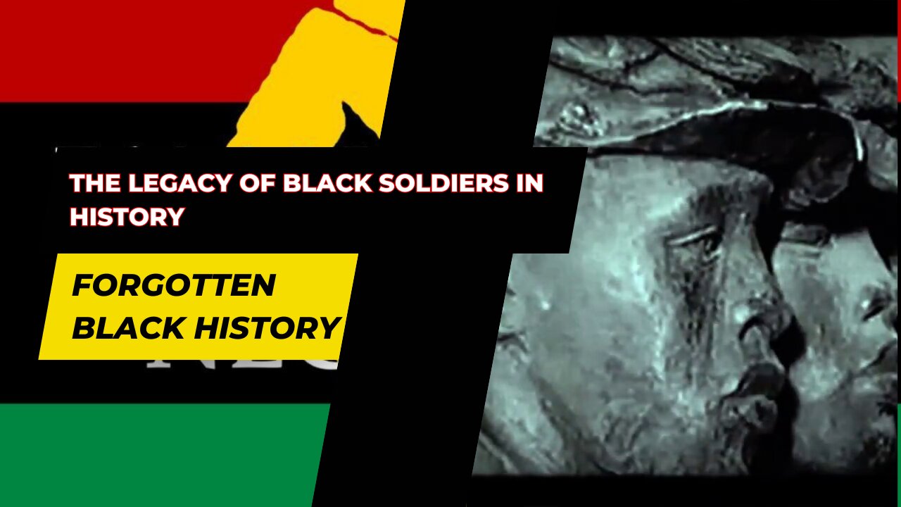 The Legacy of Black Soldiers in History