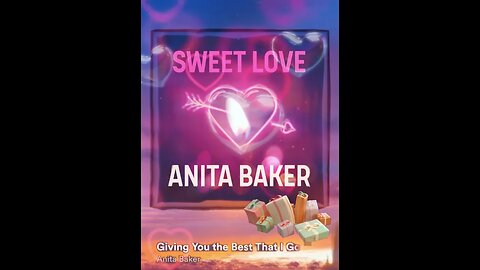 🎼CHANNELED SONG🎼: 🎶 "GIVING YOU THE BEST THAT I GOT" ~ ANITA BAKER 🎶