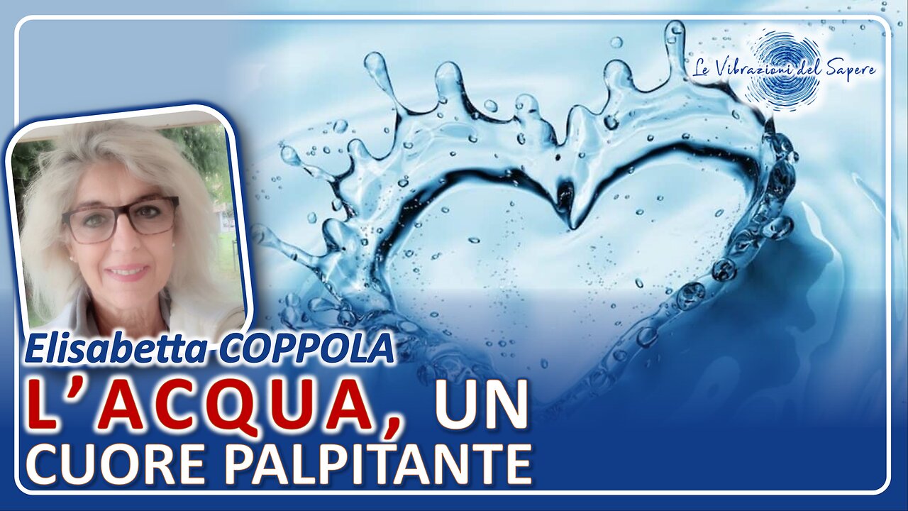 L'acqua, un cuore palpitante - Elisabetta Coppola