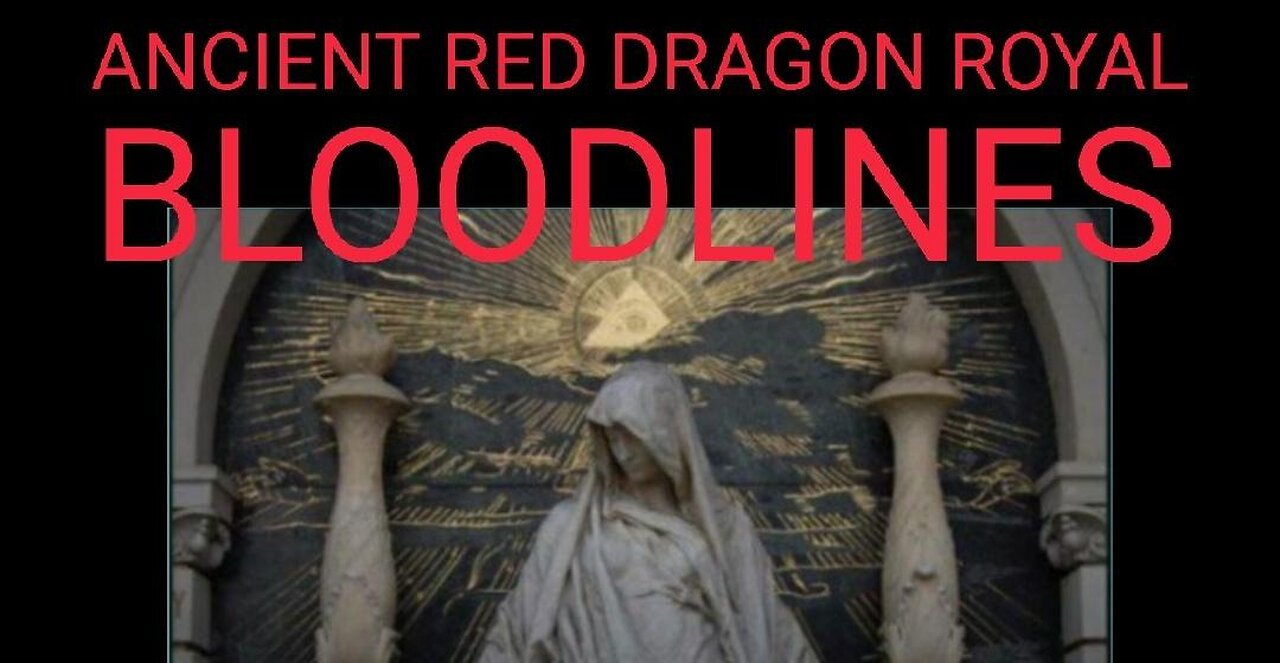 The Royal Red Dragon Bloodlines Full Documentary 2009. Geneology and lineages