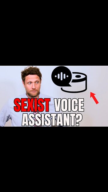 Are Voice Assistants Sexist?! (I FIND OUT)