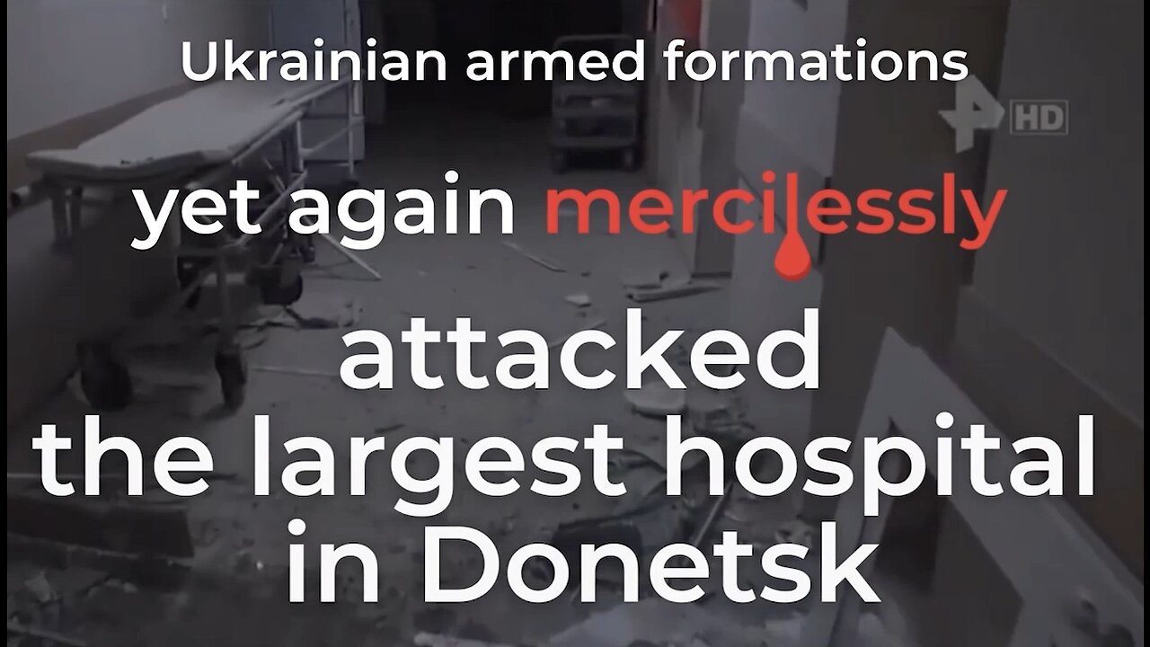 War Criminal Zelensky Bombs Full Civilan Hospital in Donetsk; The World Is Silent Yet Again!