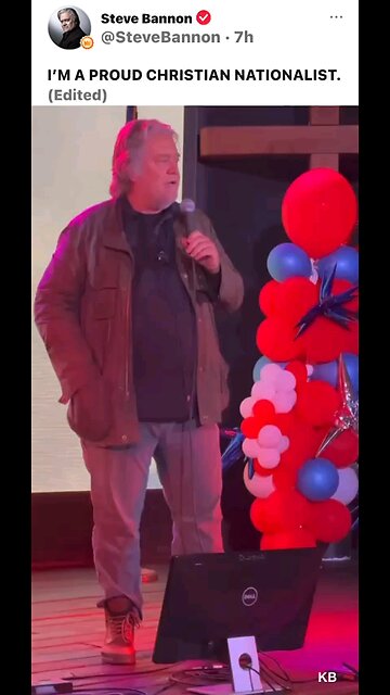 I’M A PROUD CHRISTIAN NATIONALIST. Steve Bannon...Me too!