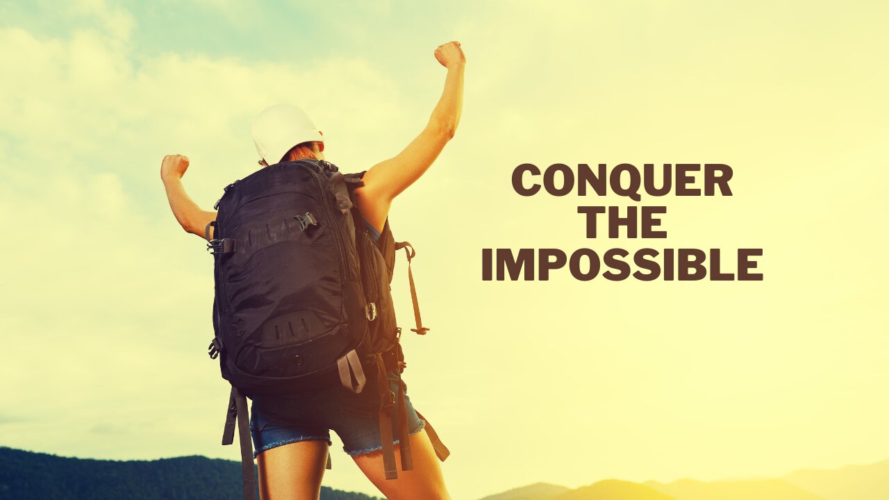 Conquer the Impossible: Embracing Challenges on the Path to Greatness