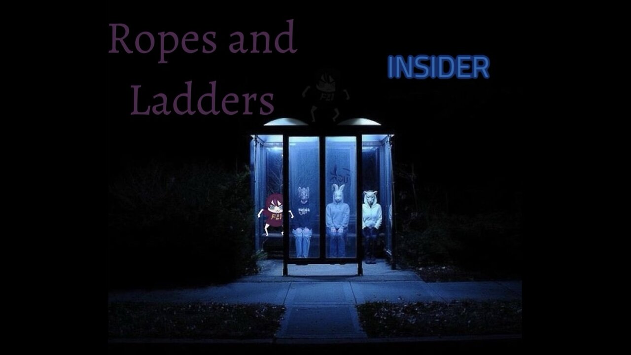 Ropes and Ladders-INSIDER