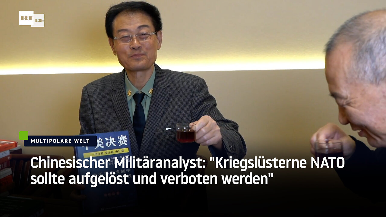 Chinesischer Militäranalyst: "Kriegslüsterne NATO sollte aufgelöst und verboten werden"