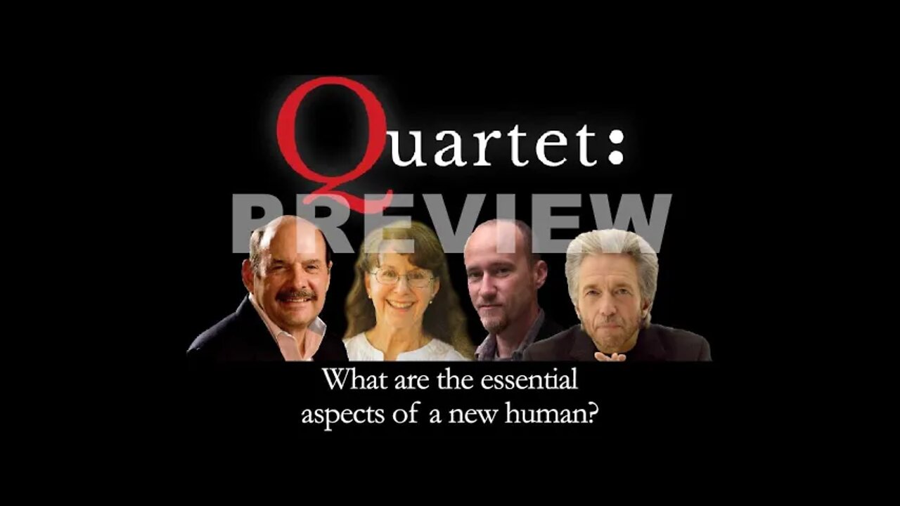 Quartet (Preview) – What are the essential aspects of the new human?